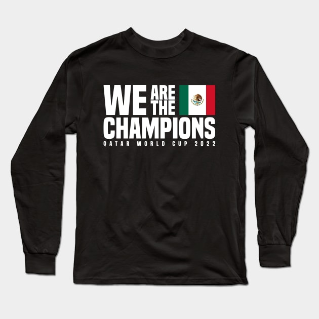 Qatar World Cup Champions 2022 - Mexico Long Sleeve T-Shirt by Den Vector